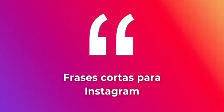150 Frases cortas para Instagram ¡Úsalas en tus publicaciones!